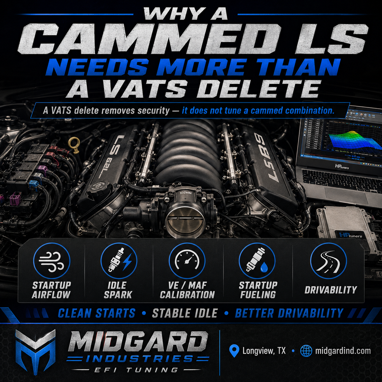 Why a Cammed LS Needs More Than a VATS Delete