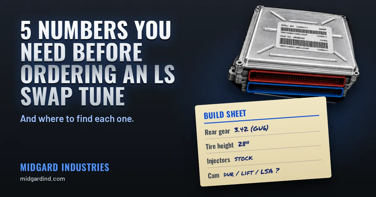 5 Numbers You Need Before Ordering an LS Swap Tune (and Where to Find Them)